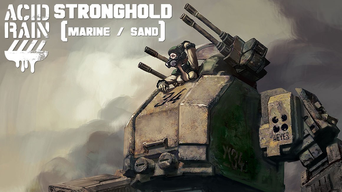 Acid Rain - Stronghold (Marine/Sand)